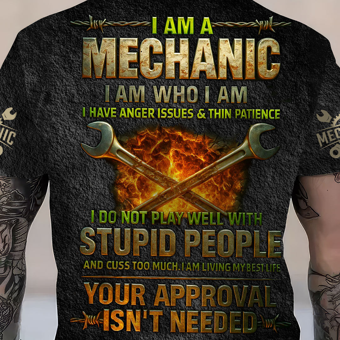 Blisscorners Custom Name Mechanic Shirt I Am A Mechanic I Am Who I Am I Have Anger Issues And Thin Patience T Shirt
