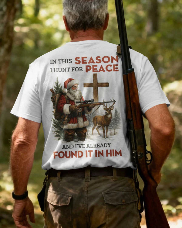 Blisscorners In This Season I Hunt For Peace And I've Already Found It In Him Shirt, Personalized Hunting 3D Shirt