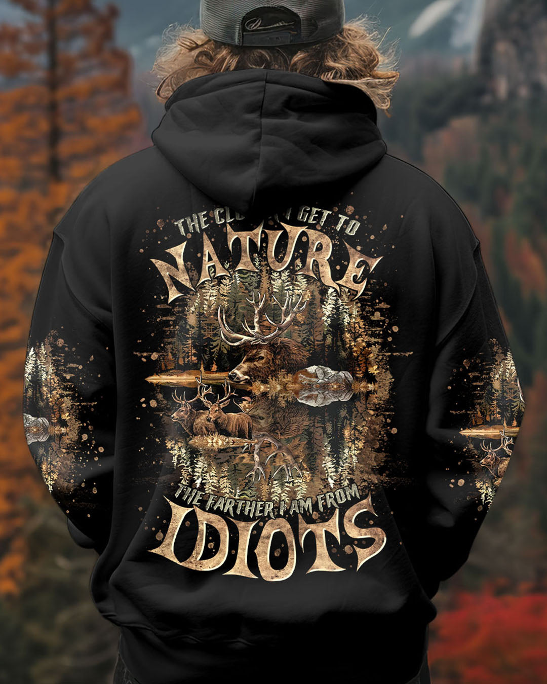 BLISSCORNERS THE CLOSER I GET TO NATURE DEER HUNTING ALL OVER PRINT - TLTR1511242