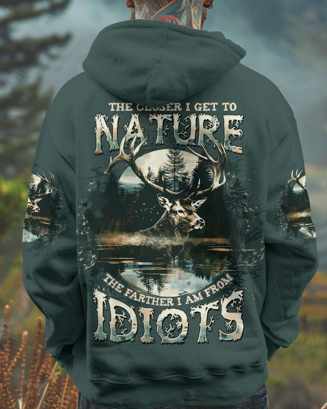 BLISSCORNERS THE CLOSER I GET TO NATURE DEER HUNTING ALL OVER PRINT - TLTW1211243