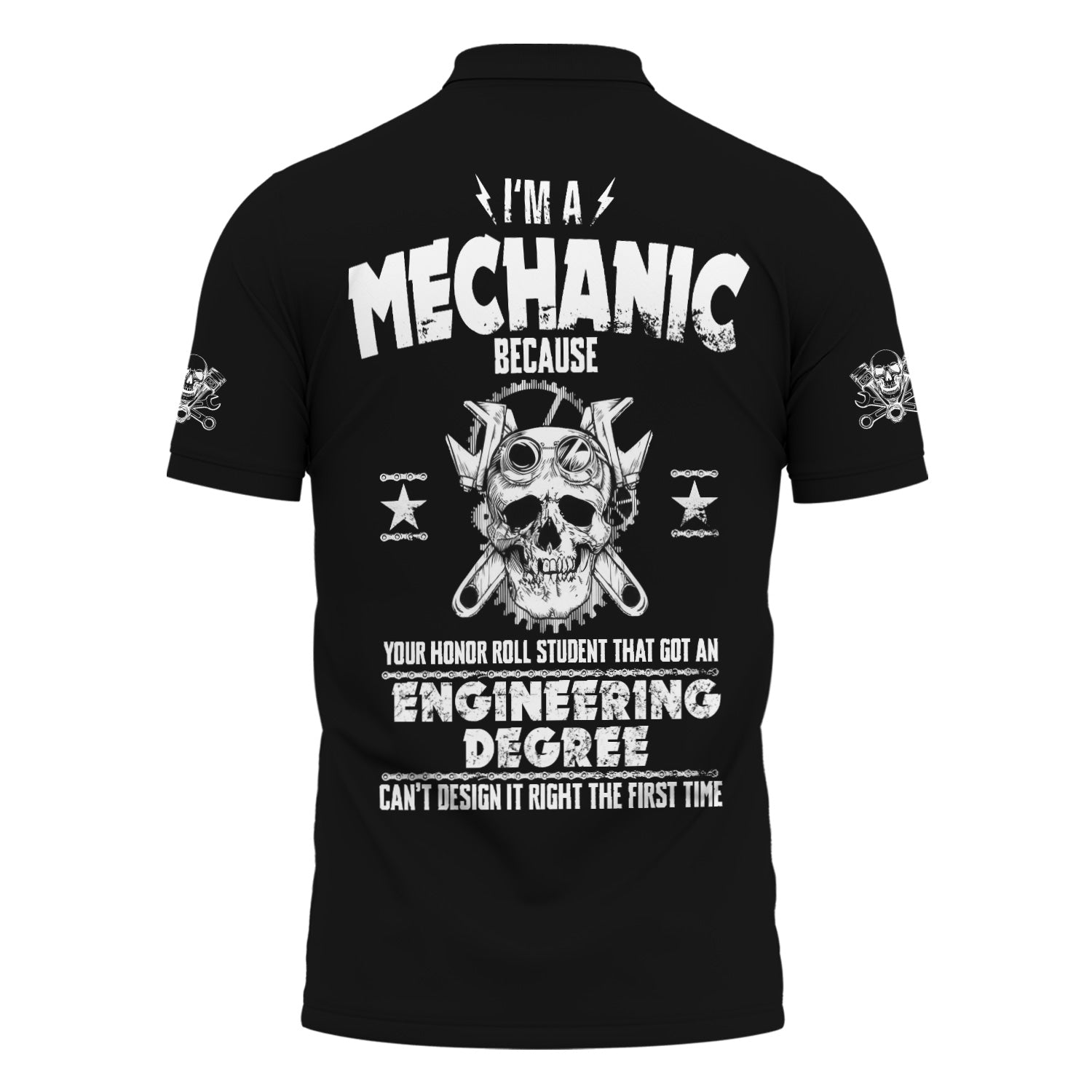 Blisscorners Custom Name Funny Quote I'm A Mechanic Because Your Roll Student Can't Design It Right Black T Shirt