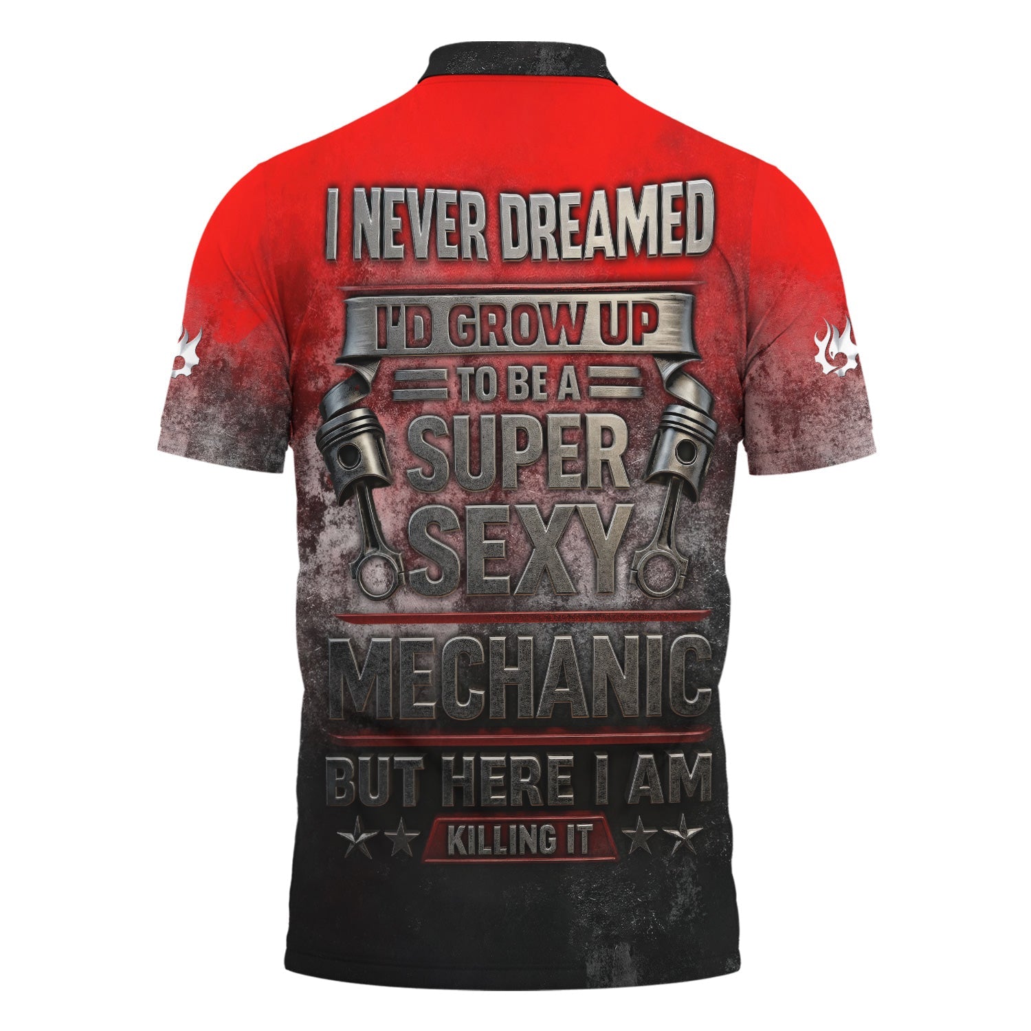 Blisscorners Custom Name Mechanic Shirt I Never Dreamed I'd Grow Up To Be A Super Sexy Mechanic T Shirt