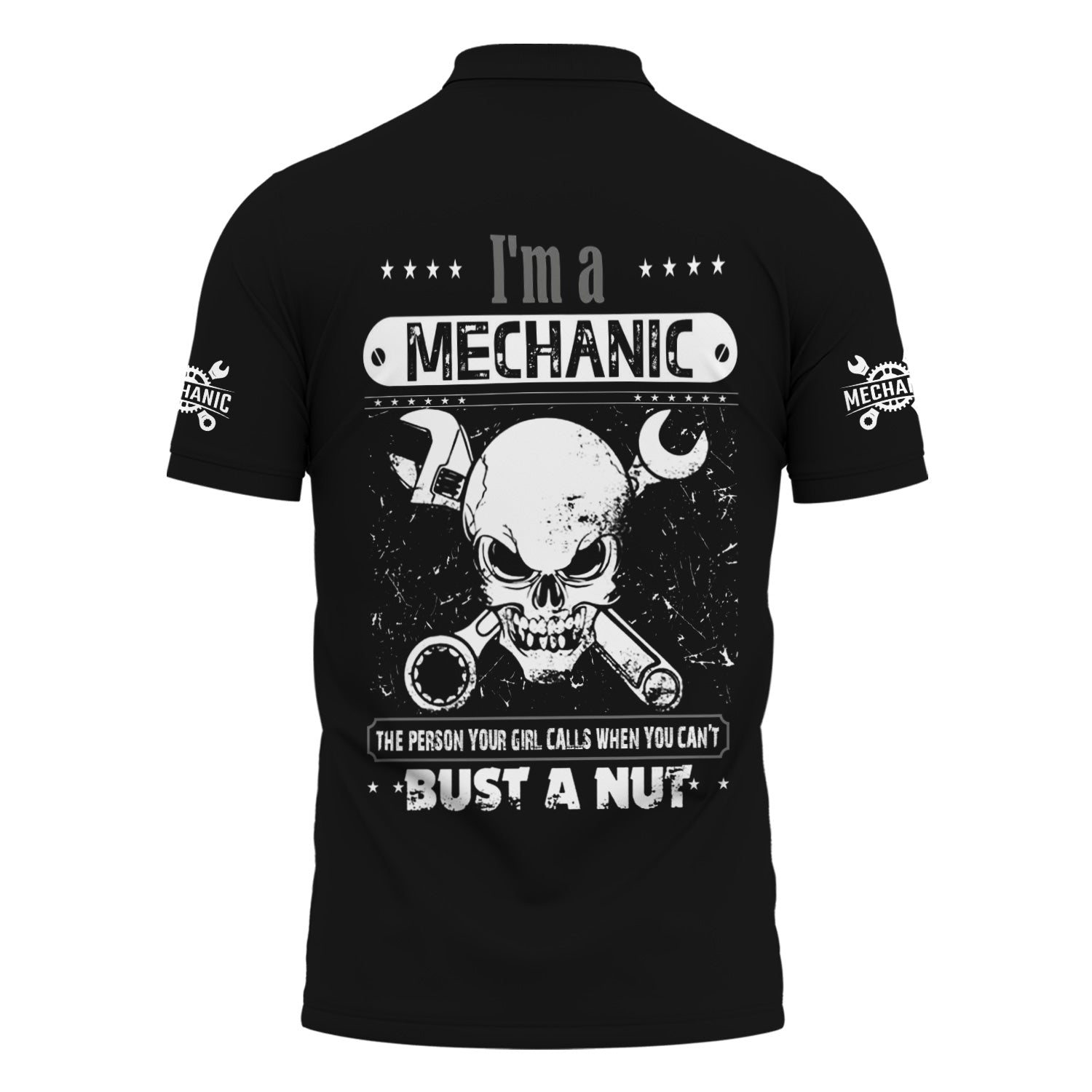 Blisscorners Funny Quote I'm A Mechanic The Person Your Girl Calls When You Can't Bust A Nut Black T Shirt