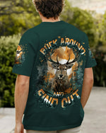 BLISSCORNERS BUCK AROUND AND FIND OUT DEER HUNTING ALL OVER PRINT