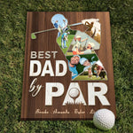 Blisscorners Best Dad By Par Custom Photo Canvas, Golf Wall Art, Christmas Golf Gift LM2611