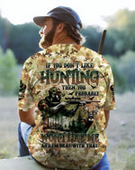 BLISSCORNERS IF YOU DON'T LIKE HUNTING DEER ALL OVER PRINT