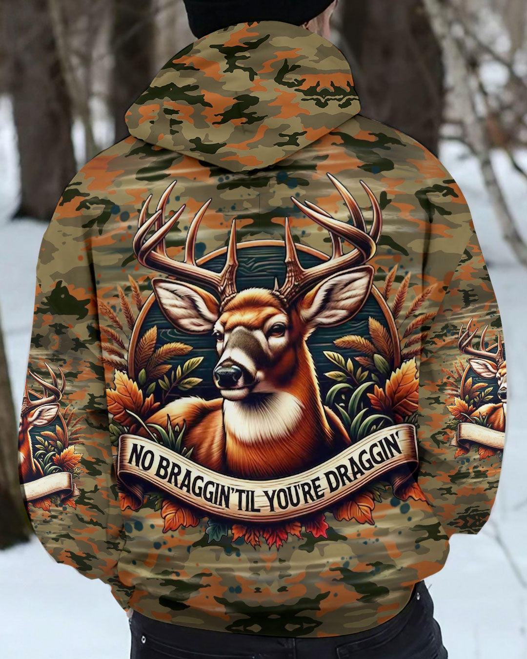 BLISSCORNERS NO BRAGGING UNTIL YOU'RE DRAGGING HUNTING ALL OVER PRINT