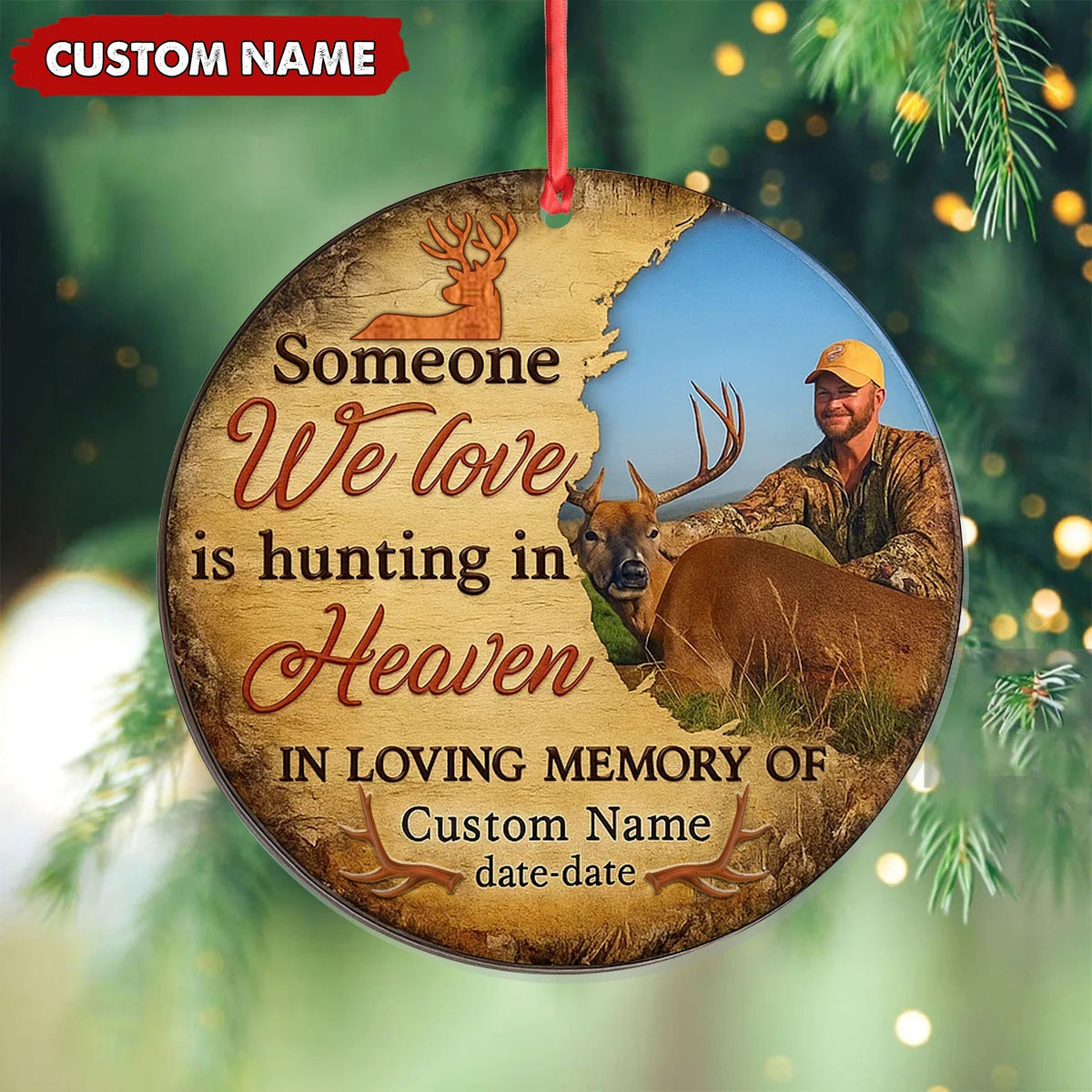 Blisscorners Personalized Hunting Memorial Ornament, Someone We Love Is Hunting In Heaven Keepsake LM0411