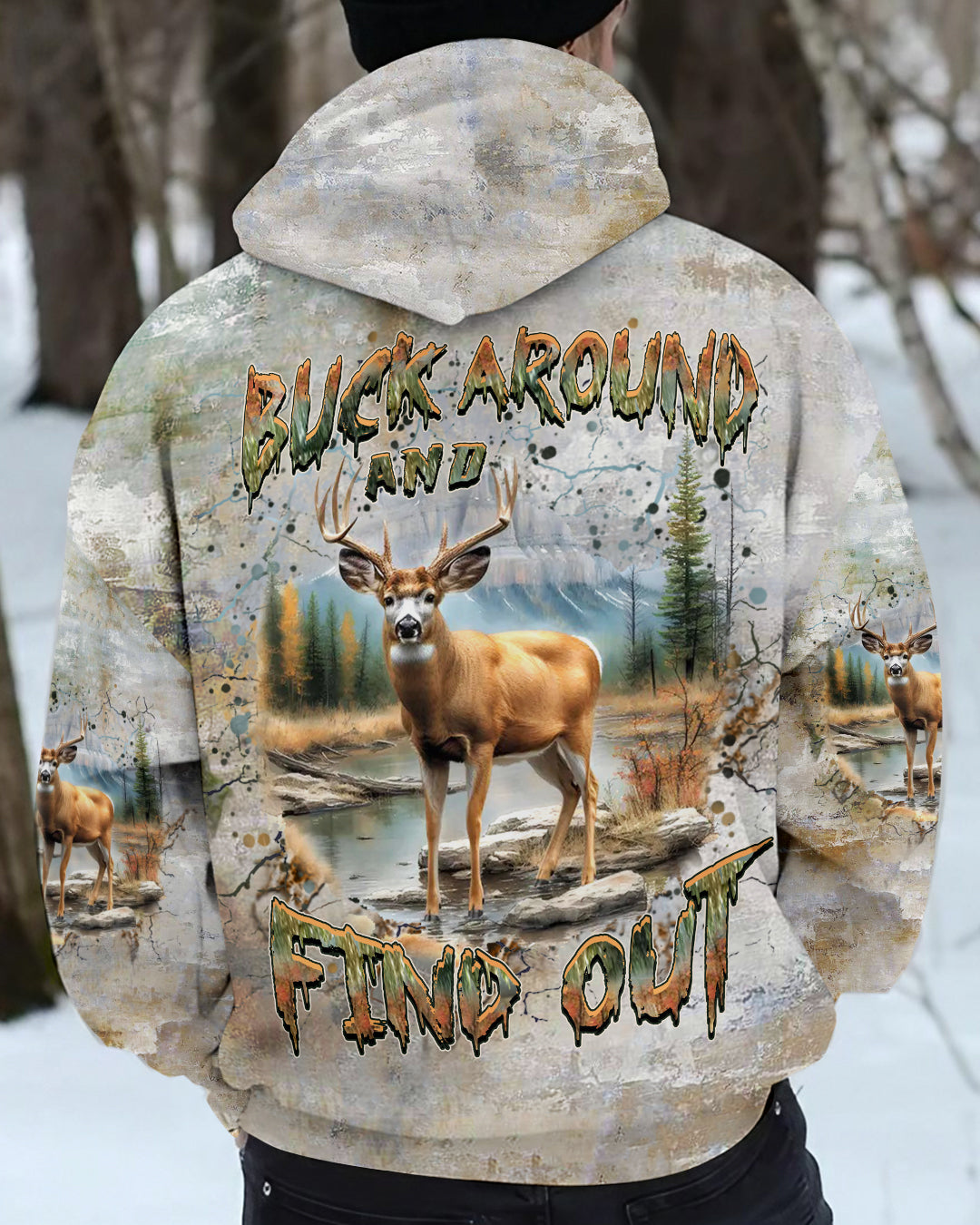 BLISSCORNERS BUCK AROUND AND FIND OUT HUNTING DEER ALL OVER PRINT