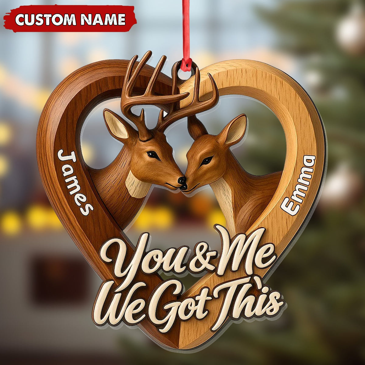 Blisscorners Personalized Couples Deer Christmas Ornament, Custom Heart “You and Me We Got Thisâ€, Custom Name Buck and Doe Gift for Boyfriend Girlfriend