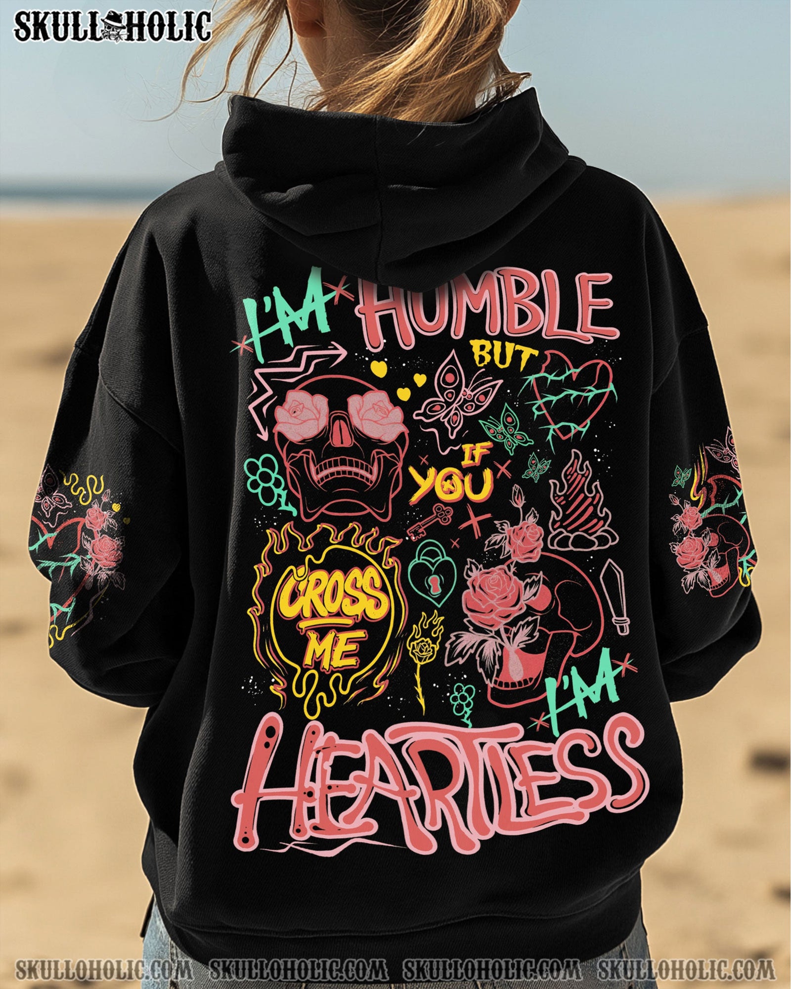 BLISSCORNERS I'M HUMBLE BUT IF YOU CROSS ME I'M HEARTLESS ALL OVER PRINT