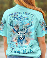 BLISSCORNERS THE CLOSER I GET TO NATURE DEER HUNTING ALL OVER PRINT