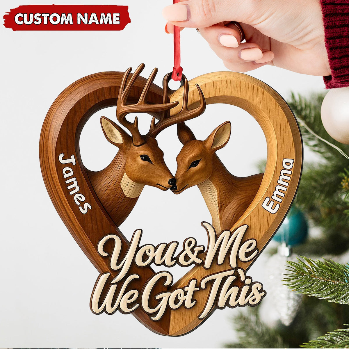 Blisscorners Personalized Couples Deer Christmas Ornament, Custom Heart “You and Me We Got Thisâ€, Custom Name Buck and Doe Gift for Boyfriend Girlfriend