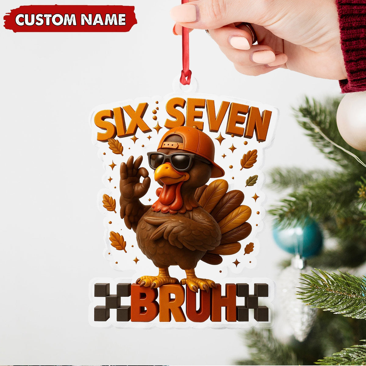 Blisscorners Personalized Six Seven Bruh Turkey Christmas Ornament, Custom Name Trend 67 Cool Turkey with Sunglasses, Funny Christmas Tree Decoration