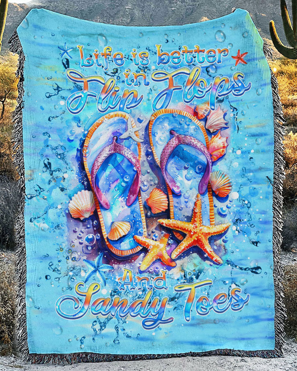 BLISSCORNERS LIFE IS BETTER IN FLIP-FLOPS AND SANDY TOES WOVEN AND FLEECE BLANKET