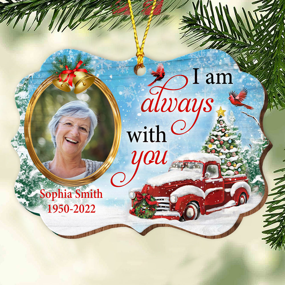 Blisscorners I Always With You - Custom Photo And Name - Personalized Custom Shaped Wooden Ornament, Christmas Gift, Memorial Gift2D Flat LM2111