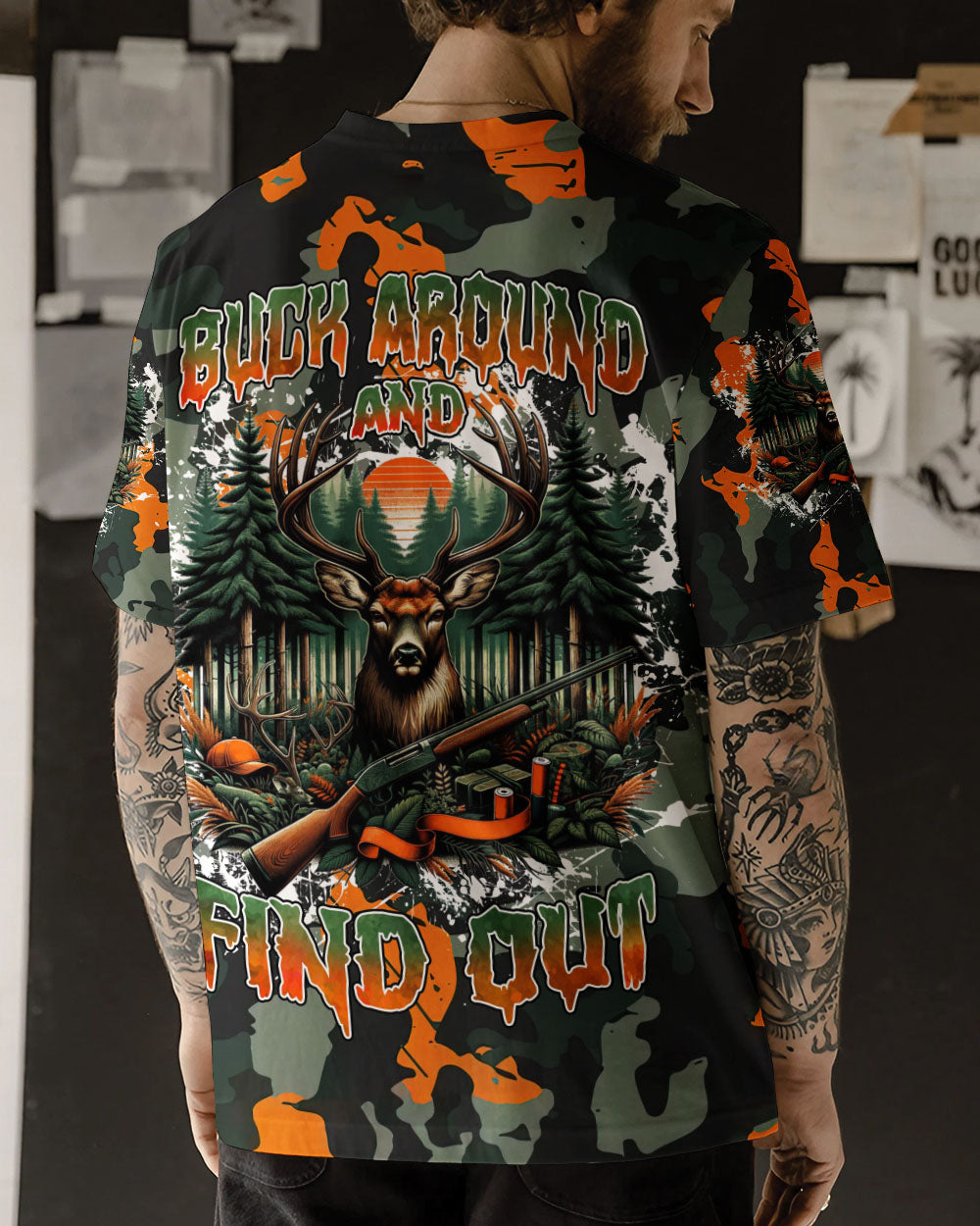 BLISSCORNERS BUCK AROUND AND FIND OUT DEER HUNTING ALL OVER PRINT