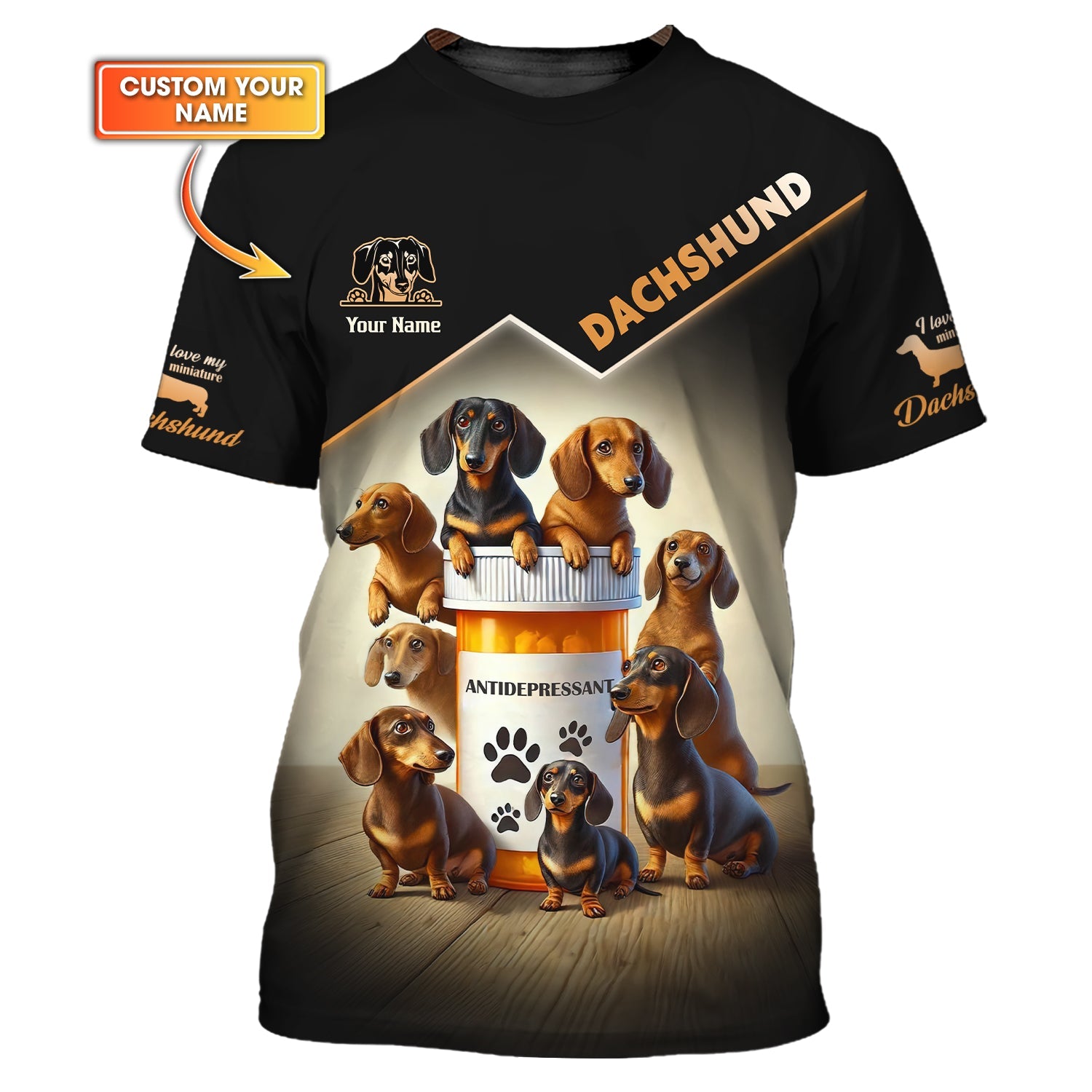 Blisscorners Dachshund Custom Name Shirt Antidepressant 3D T-Shirts Gift For Dog Lovers