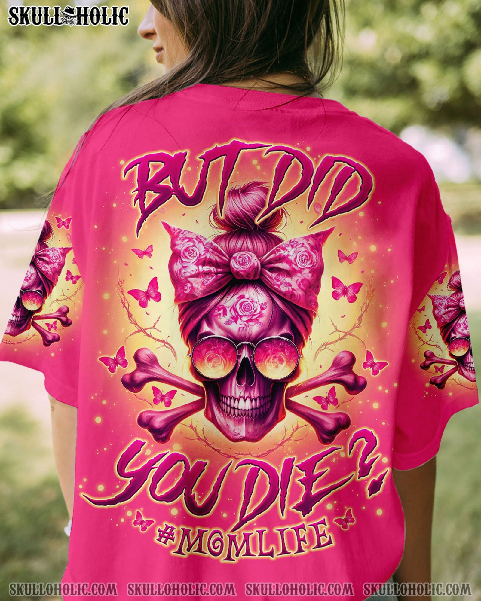 BLISSCORNERS BUT DID YOU DIE MOM LIFE MESSY BUN SKULL ALL OVER PRINT