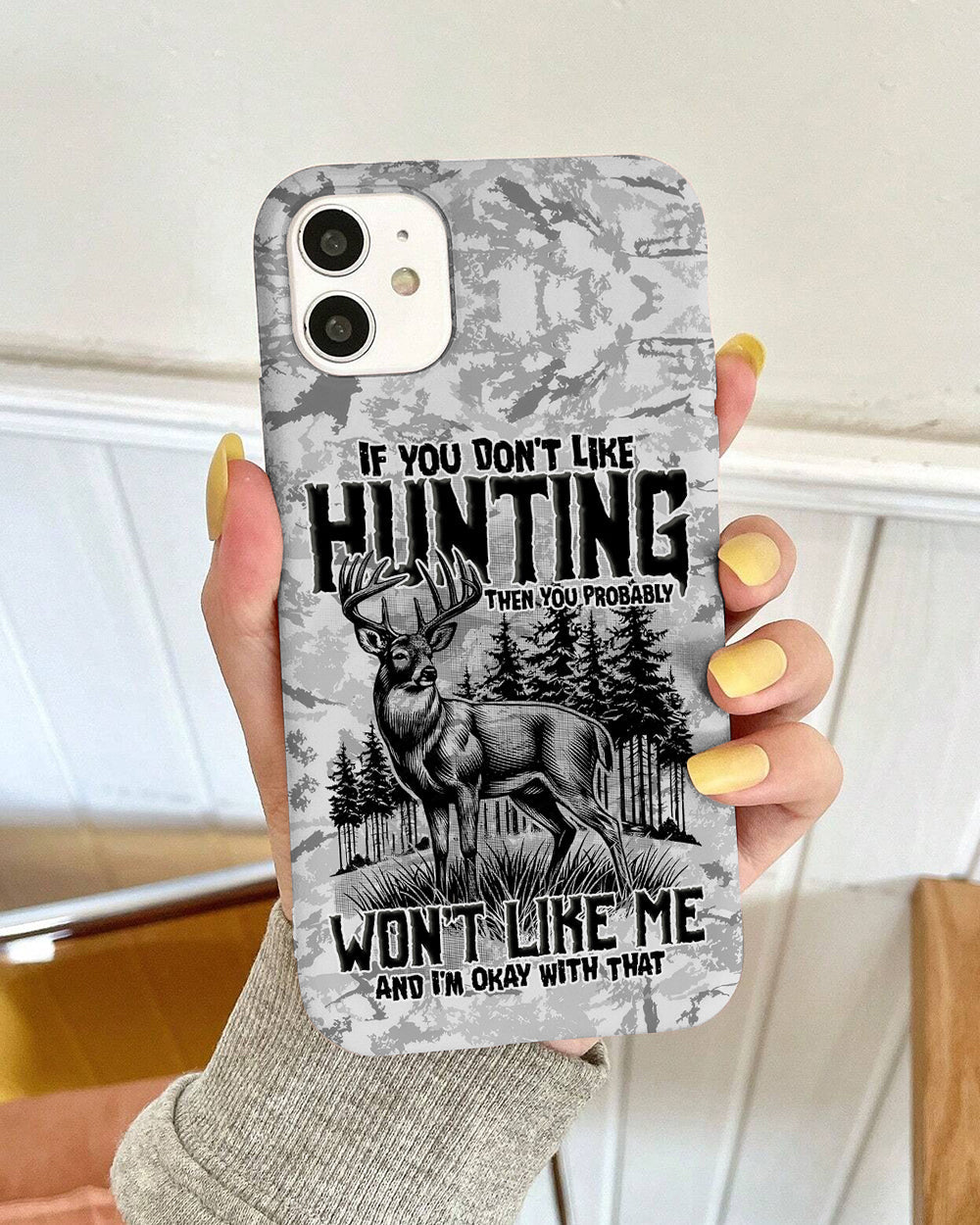 BLISSCORNERS IF YOU DON'T LIKE HUNTING PHONE CASE