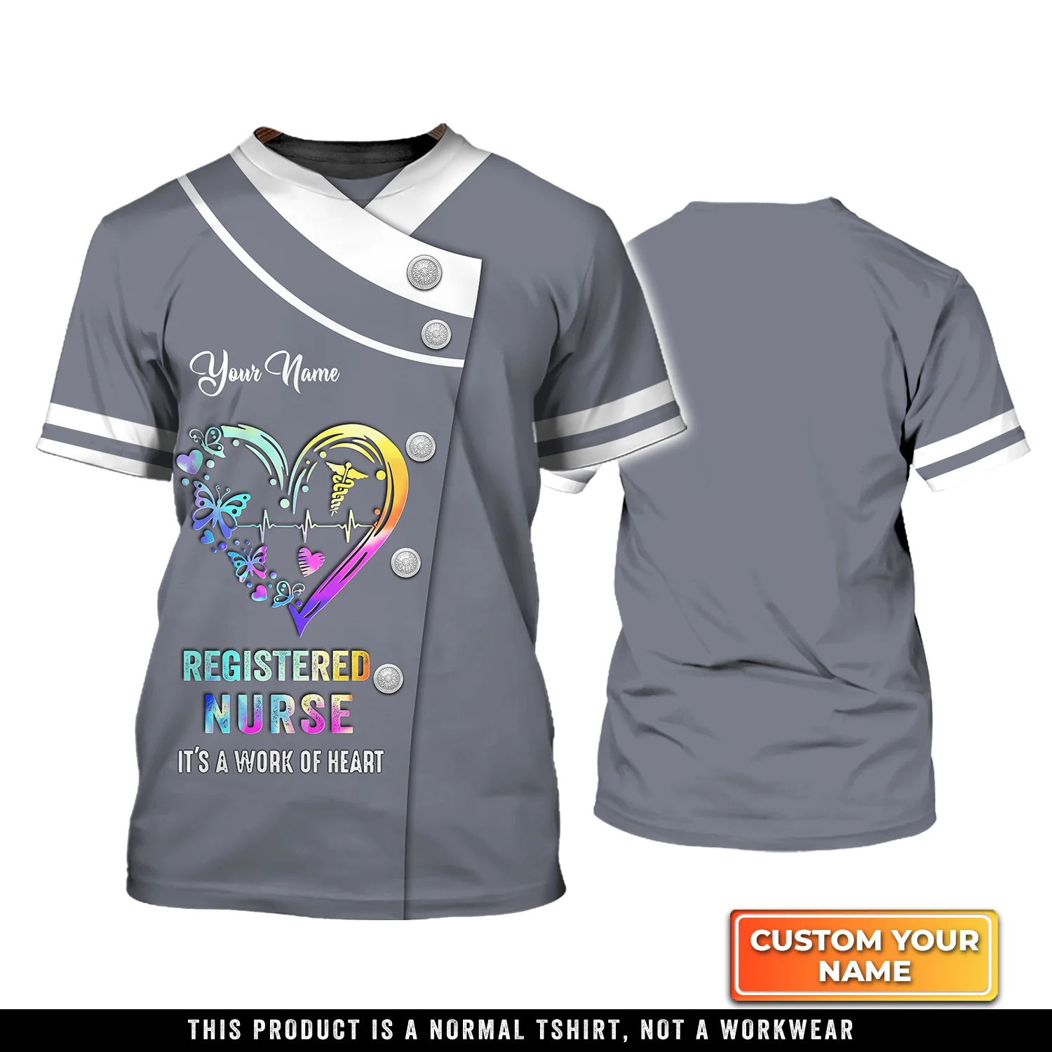Blisscorners Registered Nurse Is A Work At Heart Watercolor Grey Ver Personalized Name 3D Tshirt