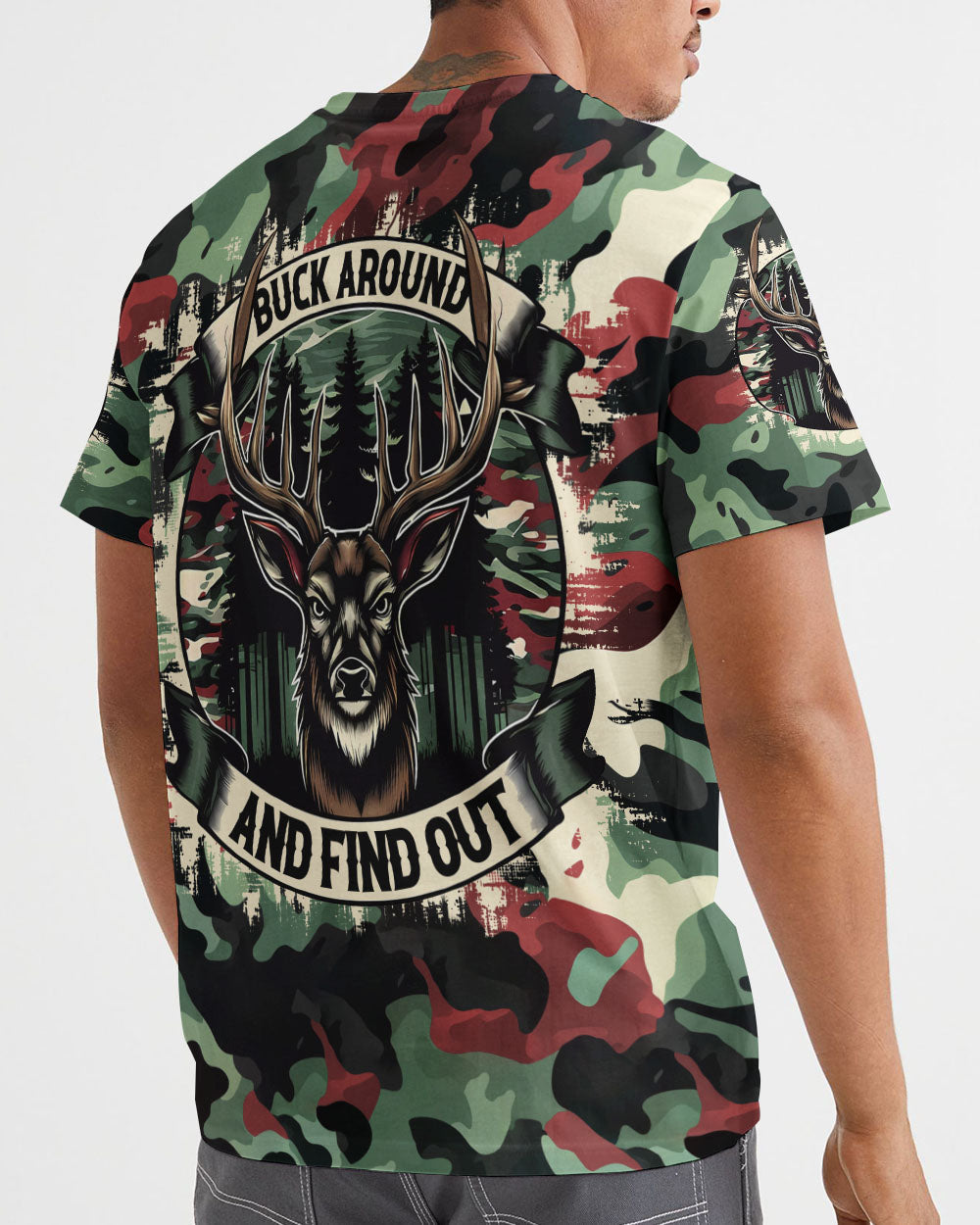 BLISSCORNERS BUCK AROUND AND FIND OUT DEER HUNTING ALL OVER PRINT