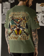 BLISSCORNERS WE SHOOT DEER AND THEN DRINK BEER ALL OVER PRINT