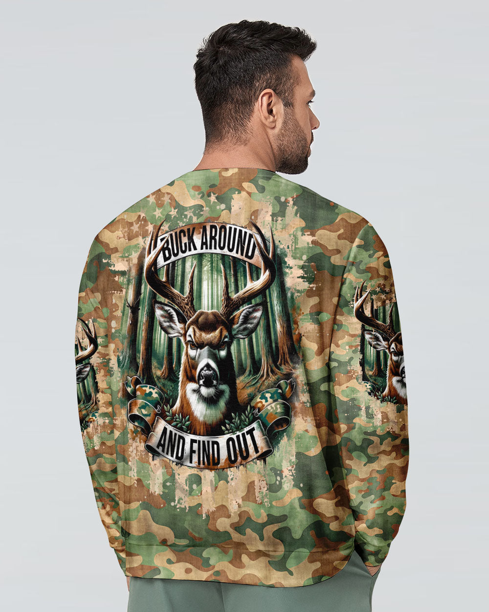 BLISSCORNERS BUCK AROUND AND FIND OUT DEER HUNTING ALL OVER PRINT