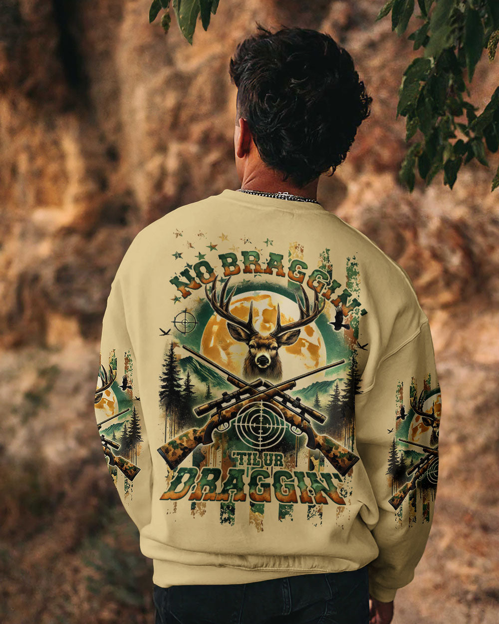 BLISSCORNERS NO BRAGGING UNTIL YOU'RE DRAGGING DEER HUNTING ALL OVER PRINT
