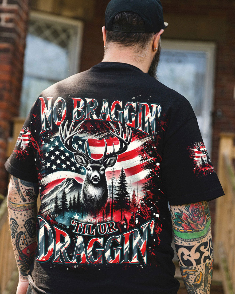 BLISSCORNERS NO BRAGGING UNTIL YOU'RE DRAGGING DEER HUNTING ALL OVER PRINT