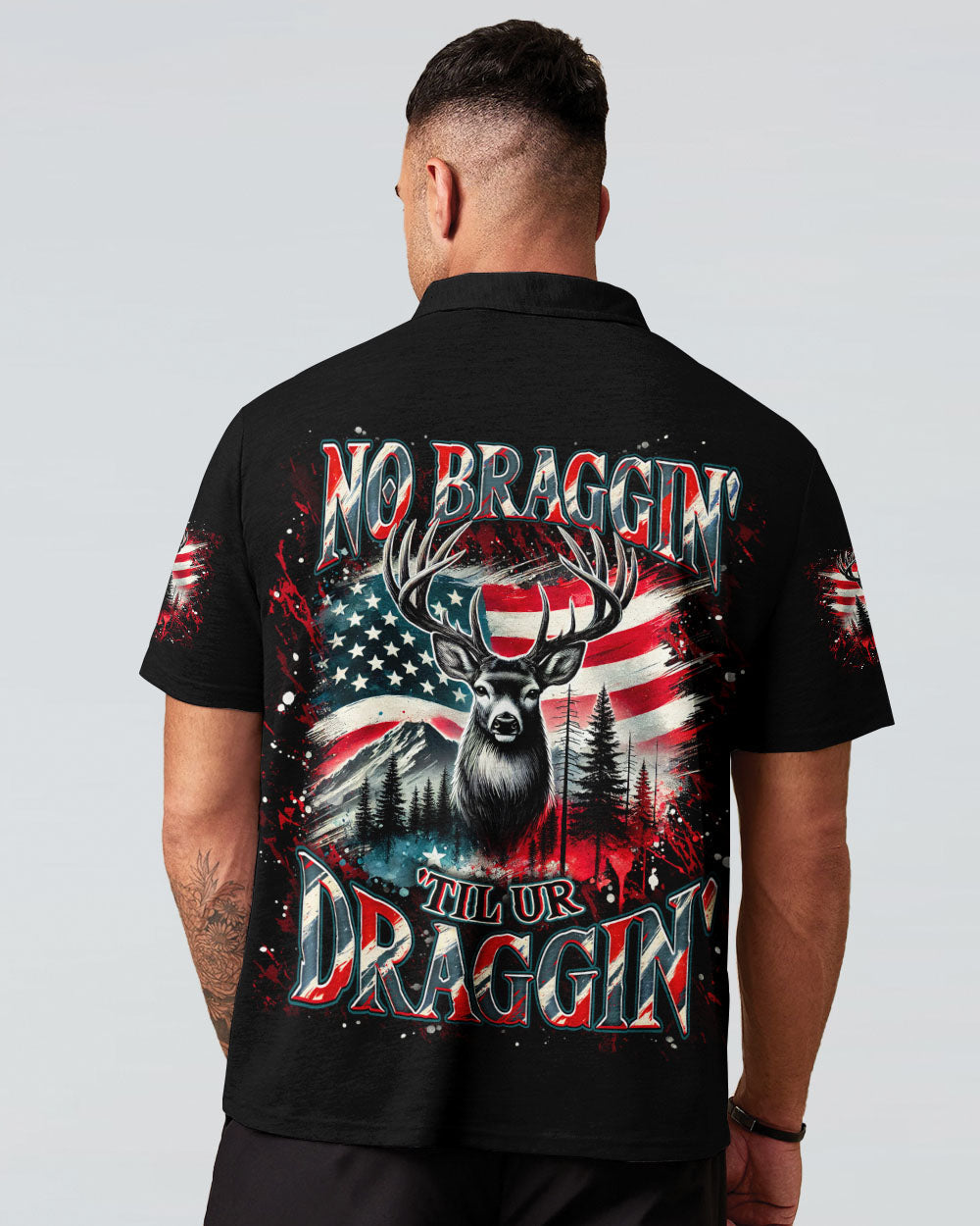 BLISSCORNERS NO BRAGGING UNTIL YOU'RE DRAGGING DEER HUNTING ALL OVER PRINT