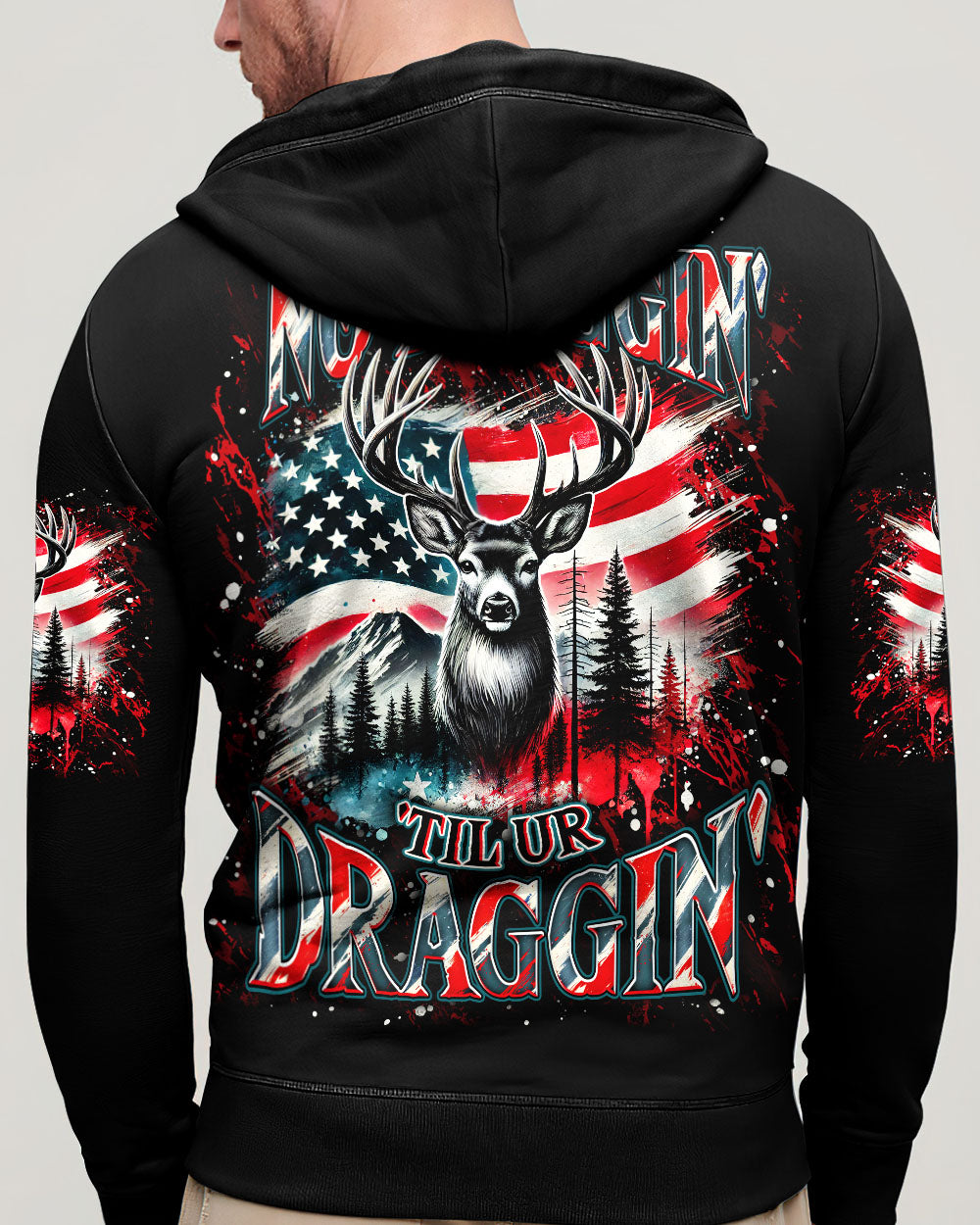 BLISSCORNERS NO BRAGGING UNTIL YOU'RE DRAGGING DEER HUNTING ALL OVER PRINT