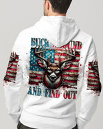 BLISSCORNERS BUCK AROUND AND FIND OUT DEER HUNTING ALL OVER PRINT