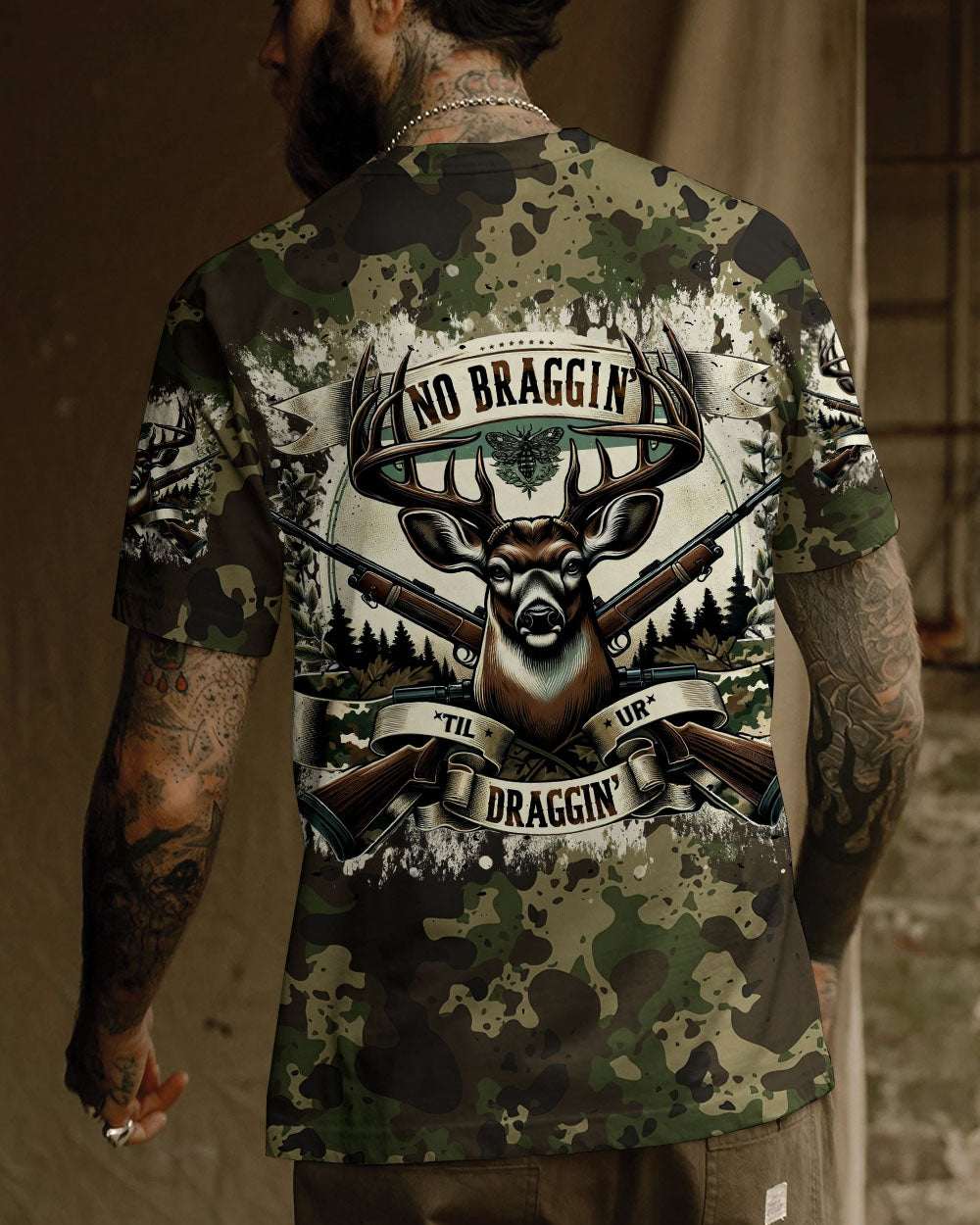 BLISSCORNERS NO BRAGGING UNTIL YOU'RE DRAGGING HUNTING ALL OVER PRINT