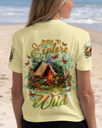 BLISSCORNERS BORN TO EXPLORE DESTINED TO BE WILD ALL OVER PRINT