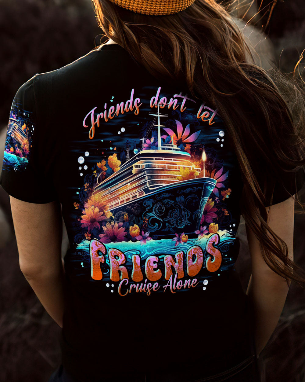 BLISSCORNERS FRIENDS DON'T LET FRIENDS CRUISE ALONE ALL OVER PRINT