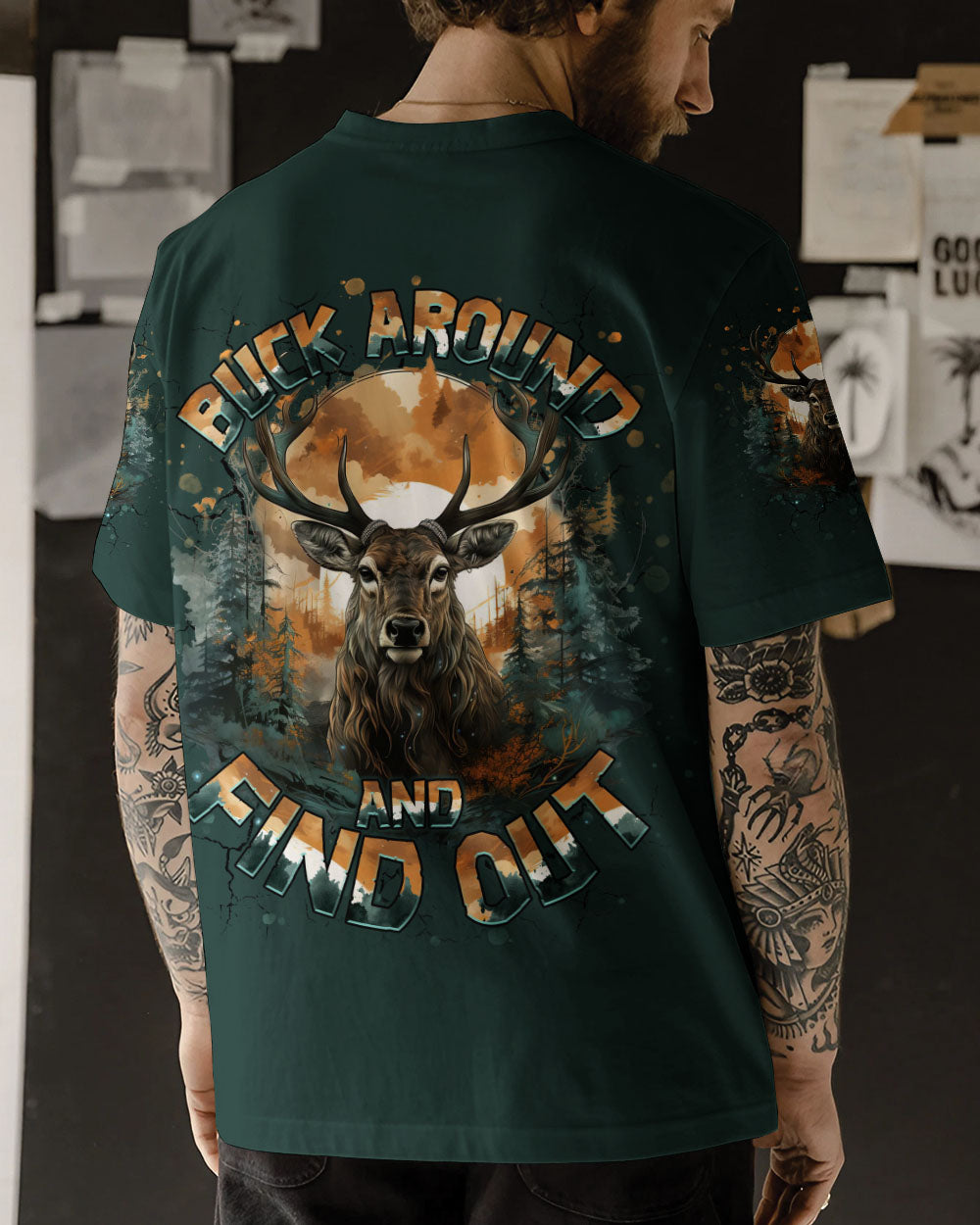 BLISSCORNERS BUCK AROUND AND FIND OUT DEER HUNTING ALL OVER PRINT