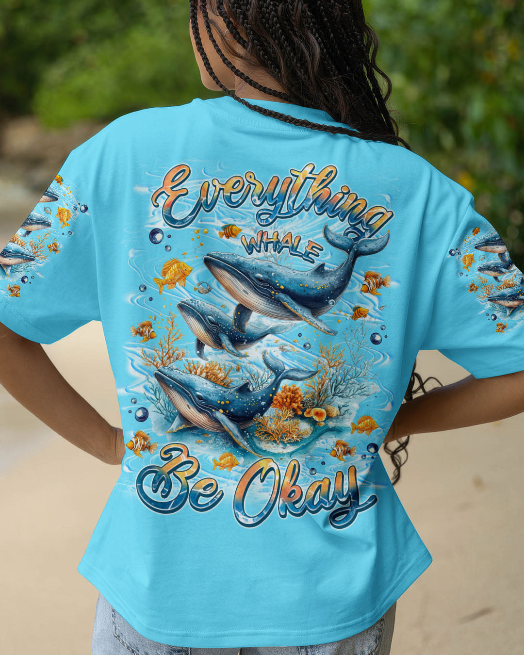 BLISSCORNERS EVERYTHING WHALE BE OKAY ALL OVER PRINT