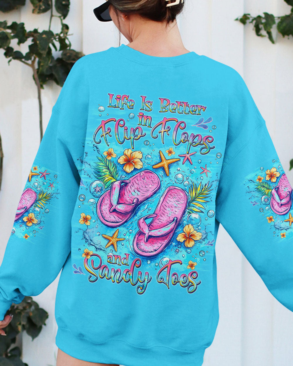 BLISSCORNERS LIFE IS BETTER IN FLIP-FLOPS AND SANDY TOES ALL OVER PRINT