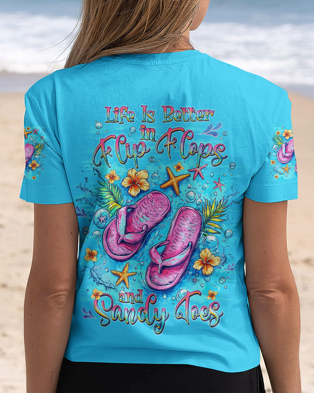 BLISSCORNERS LIFE IS BETTER IN FLIP-FLOPS AND SANDY TOES ALL OVER PRINT