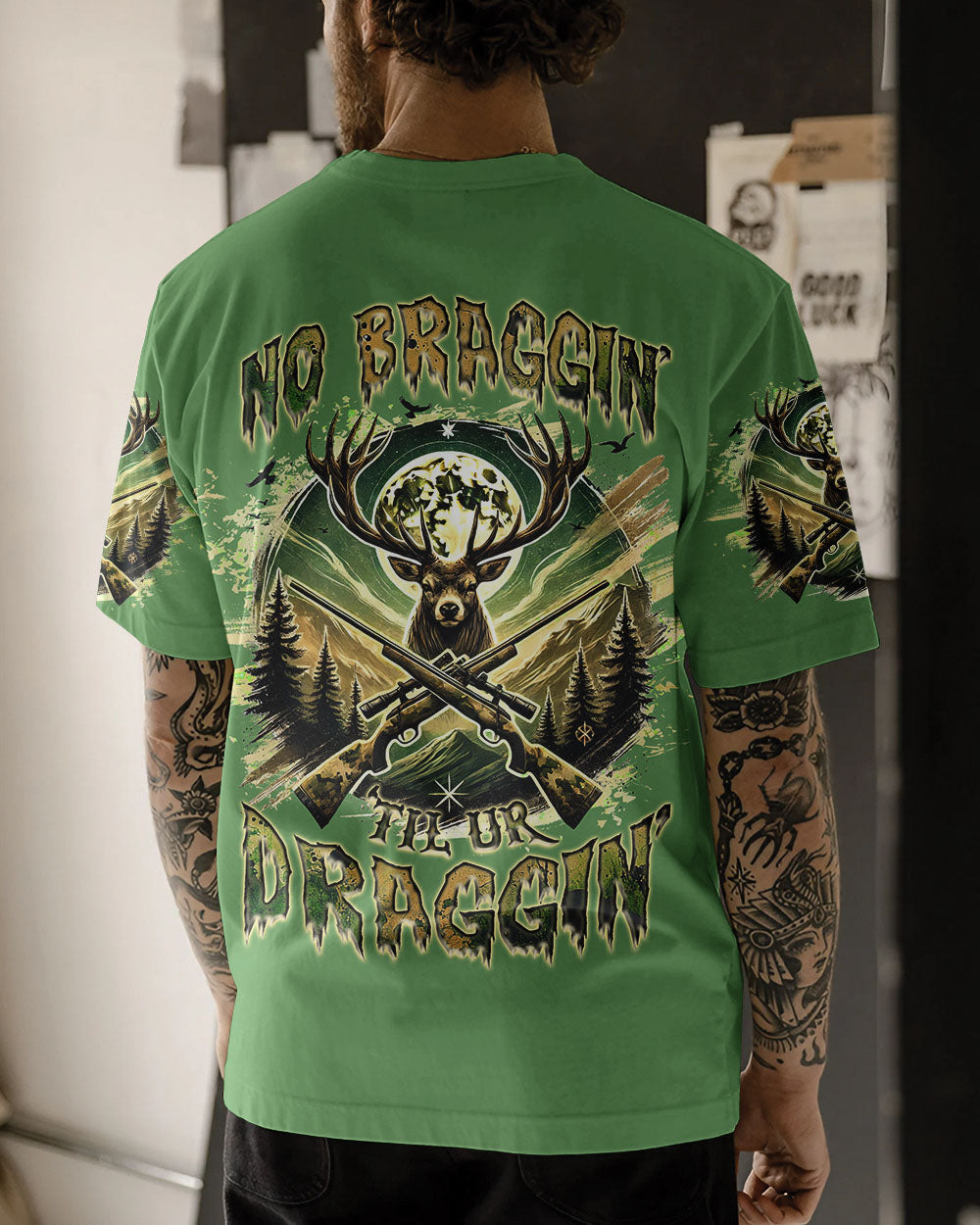 BLISSCORNERS NO BRAGGING UNTIL YOU'RE DRAGGING DEER HUNTING ALL OVER PRINT