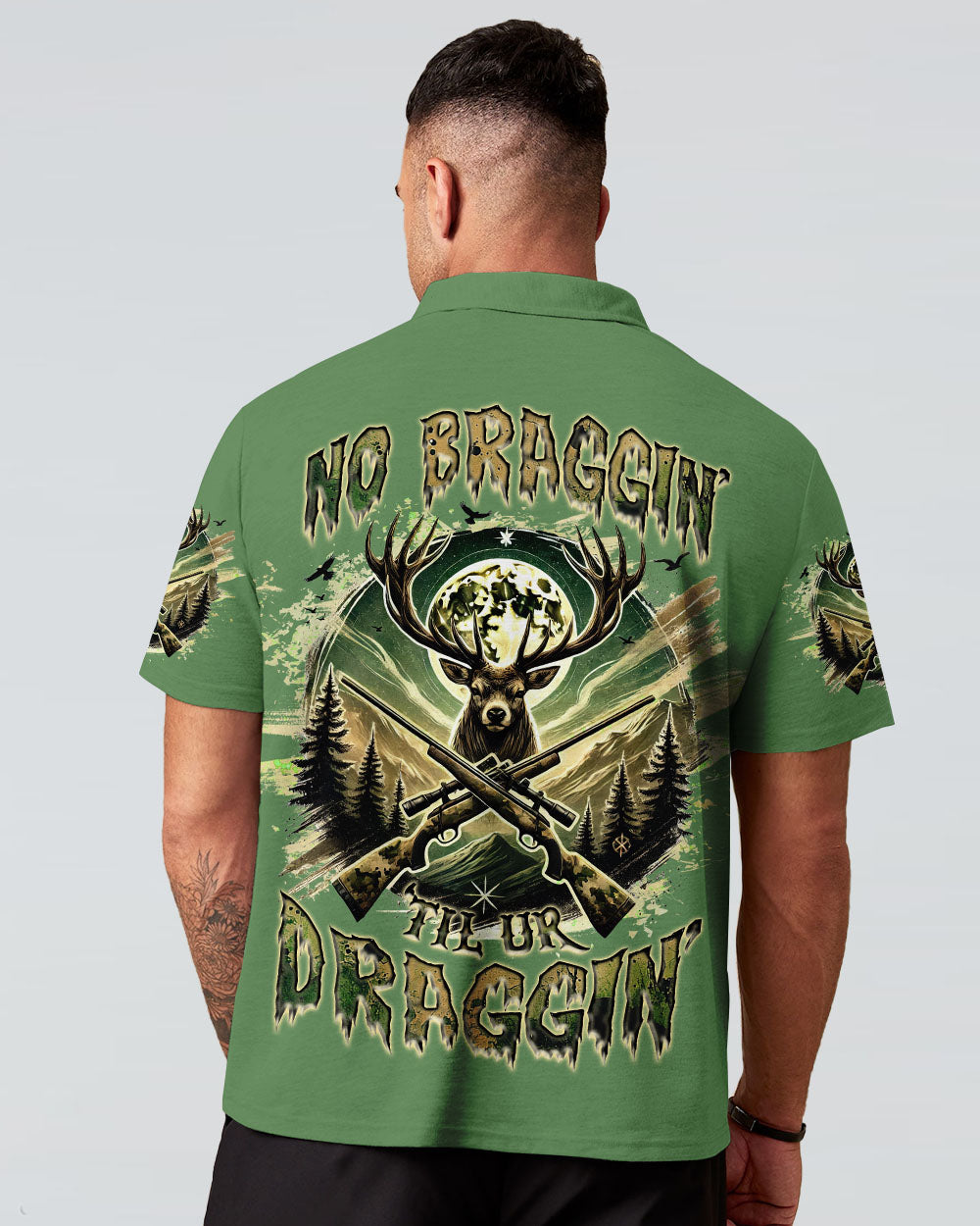 BLISSCORNERS NO BRAGGING UNTIL YOU'RE DRAGGING DEER HUNTING ALL OVER PRINT