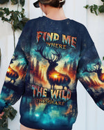 BLISSCORNERS FIND ME WHERE THE WILD THINGS ARE DEER HUNTING NATURE ALL OVER PRINT