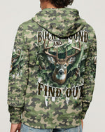 BLISSCORNERS BUCK AROUND AND FIND OUT DEER HUNTING ALL OVER PRINT