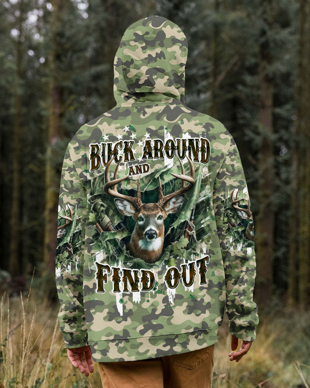 BLISSCORNERS BUCK AROUND AND FIND OUT DEER HUNTING ALL OVER PRINT
