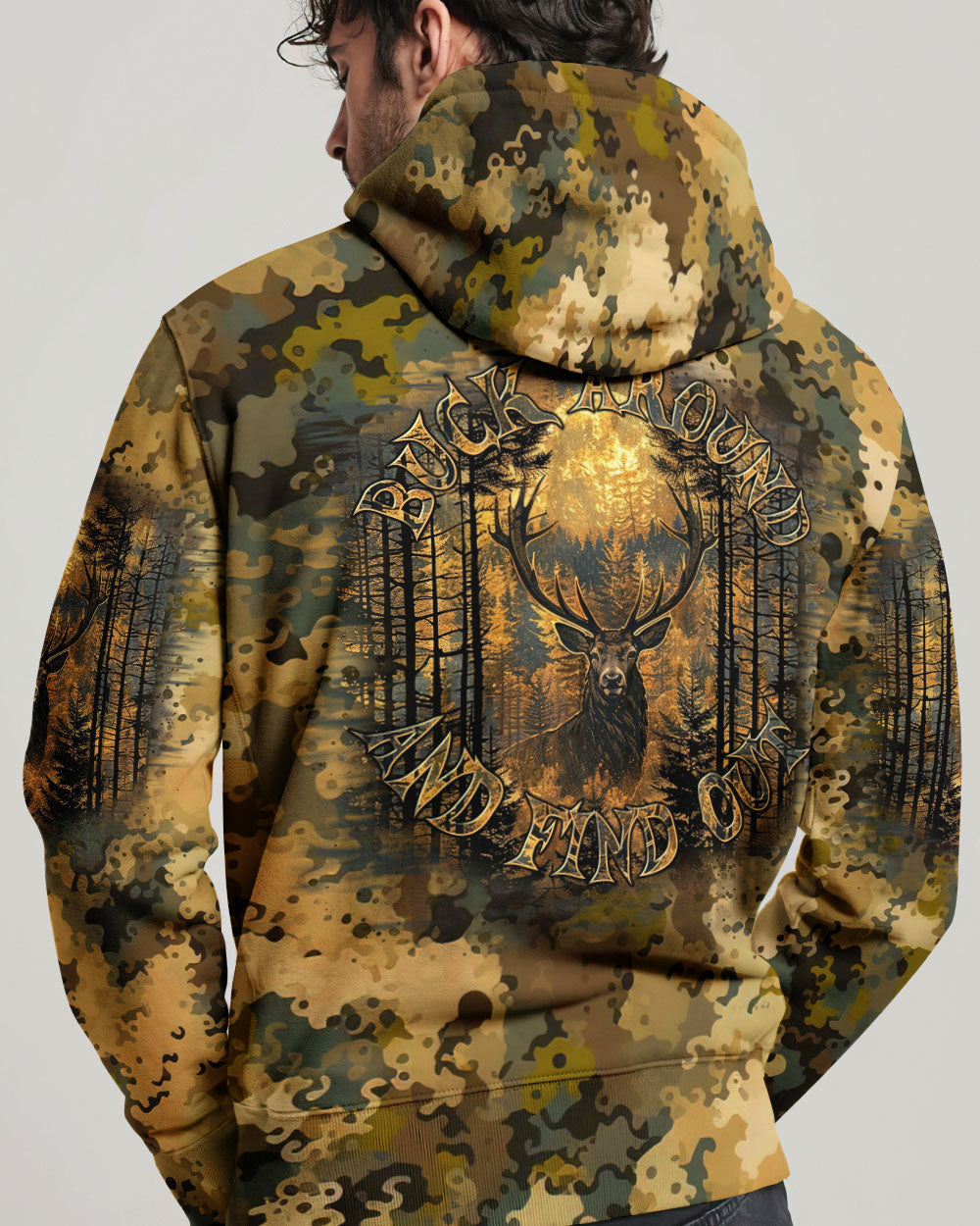 BLISSCORNERS (HOT DEAL) BUCK AROUND AND FIND OUT DEER HUNTING ALL OVER PRINT