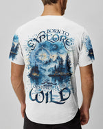 BLISSCORNERS BORN TO EXPLORE DESTINED TO BE WILD ALL OVER PRINT