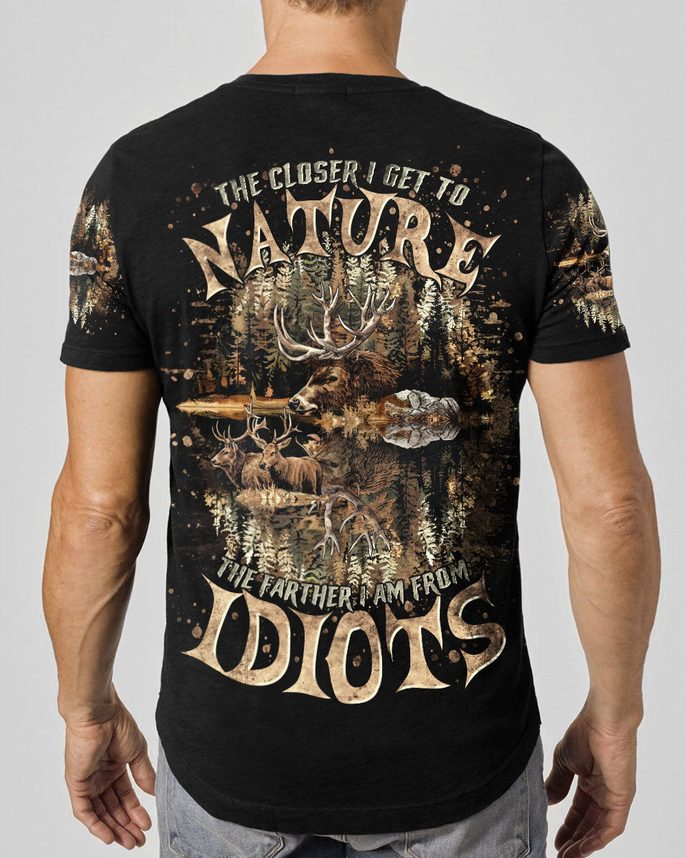 BLISSCORNERS THE CLOSER I GET TO NATURE DEER HUNTING ALL OVER PRINT - TLTR1511242