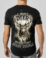 BLISSCORNERS I HUNT DEER HUNTING ALL OVER PRINT