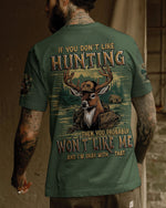 BLISSCORNERS IF YOU DON'T LIKE HUNTING DEER ALL OVER PRINT